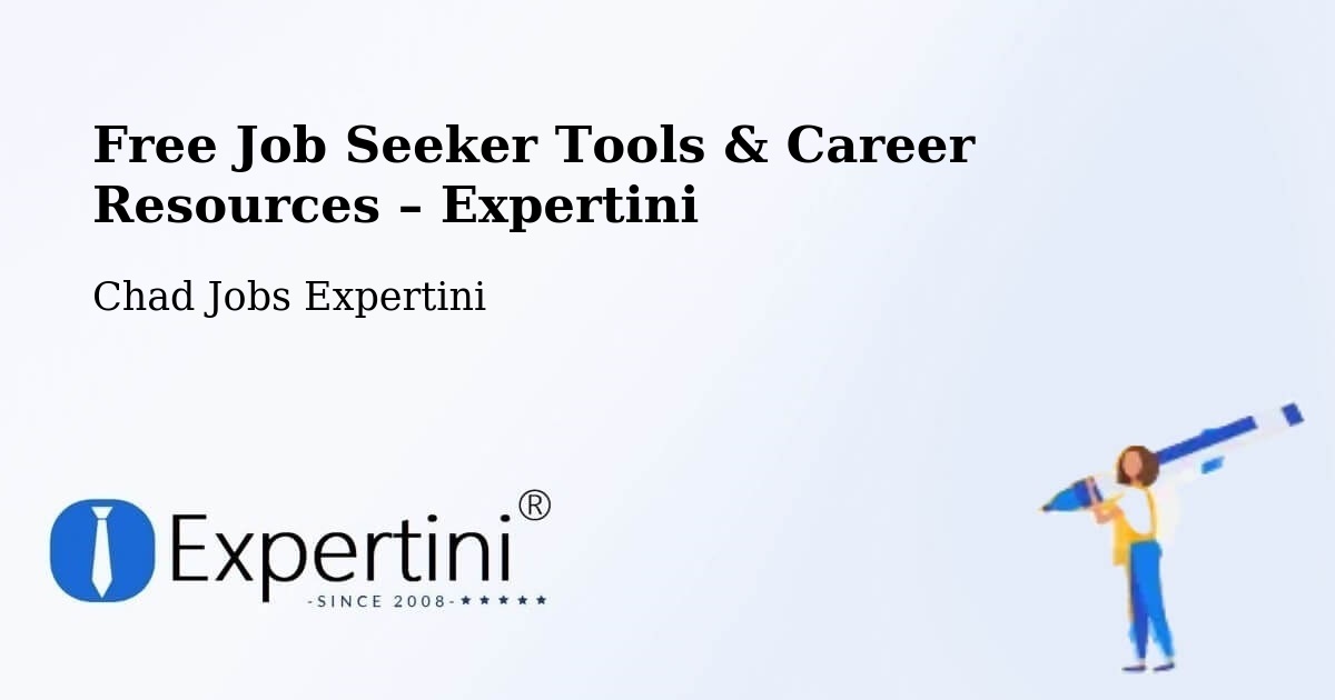 Free Job Seeker Tools & Career Resources – Benoy - Benoy, Chad Jobs Expertini